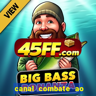 canal combate ao vivo online multicanais